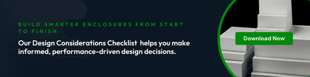 Electronic Enclosure Design Considerations Checklist